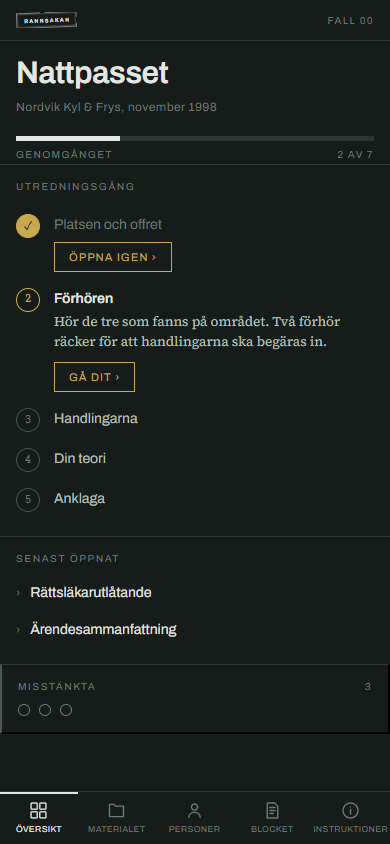 Utredningsgången med avklarade och kommande steg
